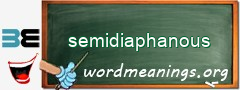 WordMeaning blackboard for semidiaphanous